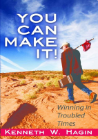 You Can Make It!_ Winning in Tr - Kenneth W Hagin JR (4).pdf
